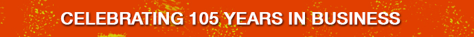 Celebrating 105 years in Business